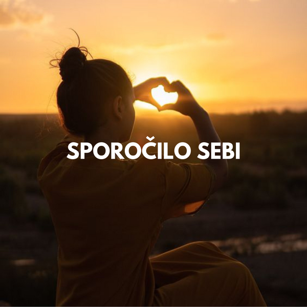 SPOROČILO SEBI